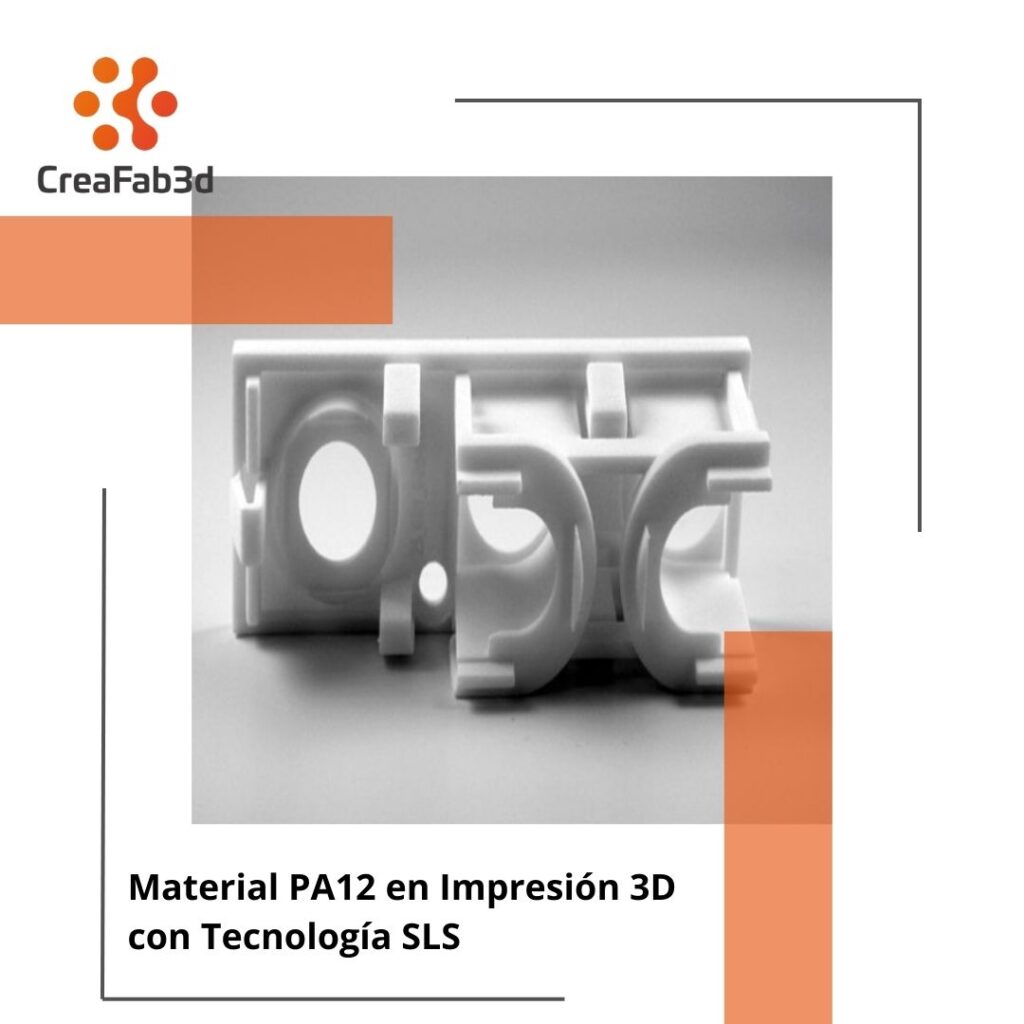 Material PA12 en Impresión 3D con Tecnología SLS-fabricantes 3d-diseño 3d